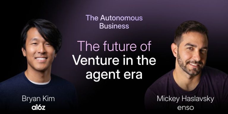 The Autonomous Business | Photo courtesy of A16Z and enso